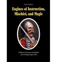 Engines of Instruction, Mischief, and Magic