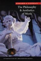 The Philosophy and Aesthetics of Music
