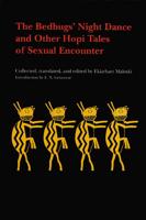 The Bedbugs' Night Dance and Other Hopi Tales of Sexual Encounter