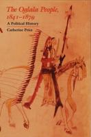 The Oglala People, 1841-1879: A Political History