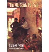 The Old Santa Fe Trail
