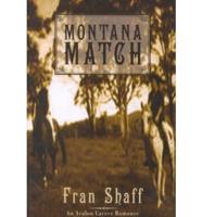 Montana Match