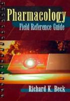 Pharmacology Field Reference Guide