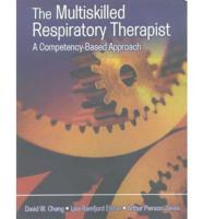 The Multiskilled Respiratory Therapist