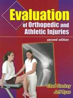 Evaluation of Orthopedic and Athletic Injuries