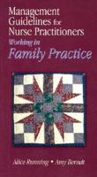 Management Guidelines for Nurse Practitioners Working in Family Practice
