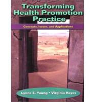 Transforming Health Promotion Practice