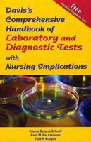 Davis's Comprehensive Handbook of Laboratory and Diagnostic Tests-- With Nursing Implications