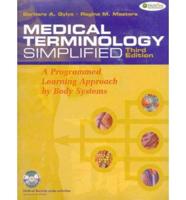 Medical Terminology Simplified/ Taber's Cyclopedic Medical Dictionary 20th Edition