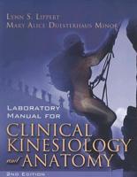 Laboratory Manual for Clinical Kinesiology & Anatomy