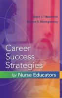 Career Success Strategies for Nurse Educators