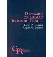 Dynamics of Human Biologic Tissues