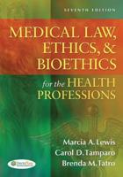 Medical Law, Ethics & Bioethics for the Health Professions