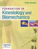 Foundation in Kinesiology and Biomechanics