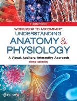 Workbook to Accompany Understanding Anatomy & Physiology