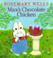 Wells Rosemary : Max'S Chocolate Chicken (Hbk)