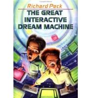 The Great Interactive Dream Machine