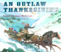 An Outlaw Thanksgiving