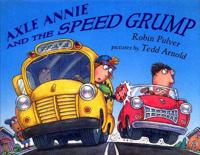 Axle Annie and the Speed Grump