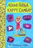 Agnes Parker-- Happy Camper?