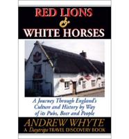 Red Lions and White Horses