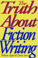 Truth About Fiction Writing