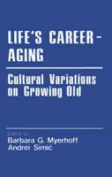Life's Career--Aging
