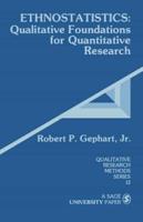Ethnostatistics: Qualitative Foundations for Quantitative Research