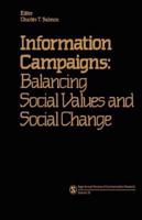 Information Campaigns: Balancing Social Values and Social Change