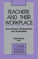 Teachers and Their Workplace