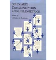 Scholarly Communication and Bibliometrics