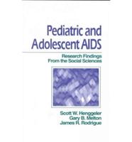 Pediatric and Adolescent AIDS