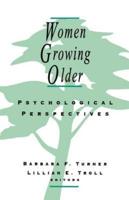 Women Growing Older: Psychological Perspectives