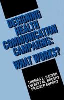 Designing Health Communication Campaigns