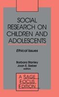 Social Research on Children and Adolescents: Ethical Issues
