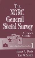 The NORC General Social Survey: A User's Guide