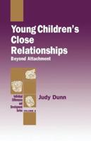 Young Children's Close Relationships