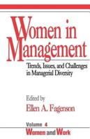 Women in Management: Trends, Issues, and Challenges in Managerial Diversity
