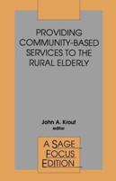 Providing Community-Based Services to the Rural Elderly