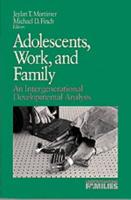 Adolescents, Work and Family