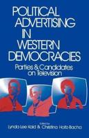 Political Advertising in Western Democracies: Parties and Candidates on Television