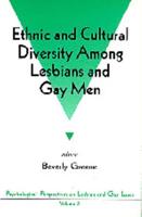 Ethnic and Cultural Diversity Among Lesbians and Gay Men