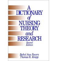 A Dictionary of Nursing Theory and Research