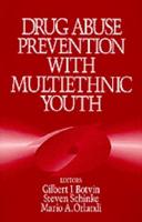 Drug Abuse Prevention With Multi-Ethnic Youth