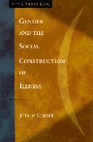 Gender and the Social Construction of Illness