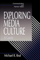 Exploring Media Culture: A Guide