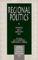 Regional Politics: America in a Post-City Age