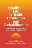 Quality of Life in Health Promotion and Rehabilitation