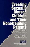 Treating Sexually Abused Children and Their Nonoffending Parents