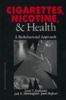 Cigarettes, Nicotine, & Health
